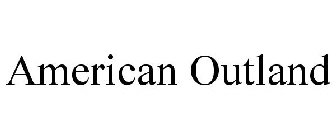 AMERICAN OUTLAND