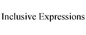 INCLUSIVE EXPRESSIONS