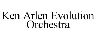 KEN ARLEN EVOLUTION ORCHESTRA