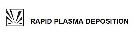 RAPID PLASMA DEPOSITION