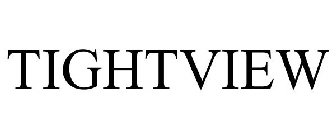 TIGHTVIEW