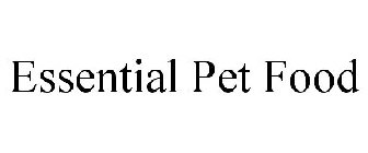 ESSENTIAL PET FOOD