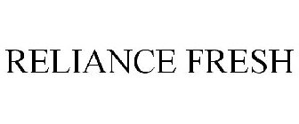 RELIANCE FRESH