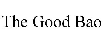 THE GOOD BAO