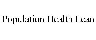 POPULATION HEALTH LEAN