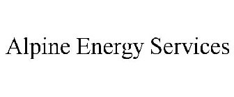 ALPINE ENERGY SERVICES