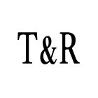 T&R