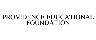 PROVIDENCE EDUCATIONAL FOUNDATION