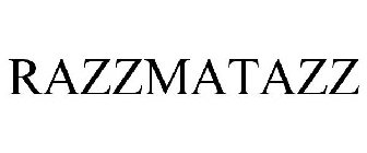 RAZZMATAZZ