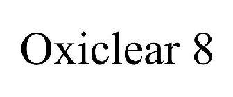 OXICLEAR 8