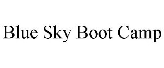 BLUE SKY BOOT CAMP