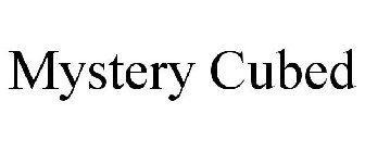 MYSTERY CUBED