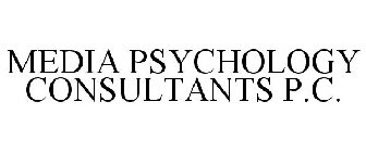 MEDIA PSYCHOLOGY CONSULTANTS P.C.