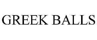 GREEK BALLS
