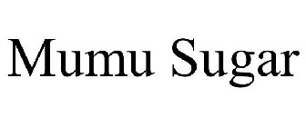 MUMU SUGAR