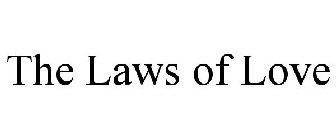 THE LAWS OF LOVE