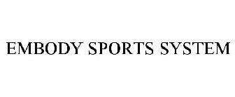 EMBODY SPORTS SYSTEM