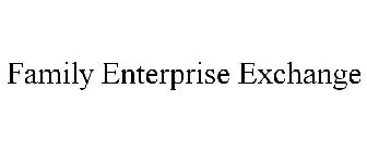 FAMILY ENTERPRISE EXCHANGE