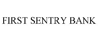 FIRST SENTRY BANK