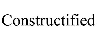 CONSTRUCTIFIED