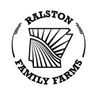 RALSTON FAMILY FARMS