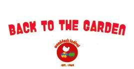 BACK TO THE GARDEN WOODSTOCK FESTIVAL EST. 1969