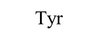 TYR