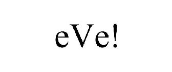 EVE!