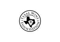 TEXAS WINE FOUNDATION