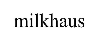 MILKHAUS