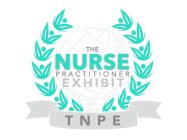 THE NURSE PRACTITIONER EXHIBIT EST. 2016 TNPE