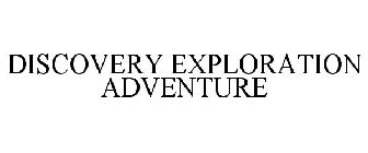 DISCOVERY EXPLORATION ADVENTURE