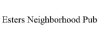 ESTERS NEIGHBORHOOD PUB