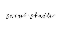 SAINT SHADLE