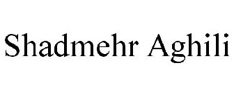 SHADMEHR AGHILI