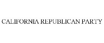 CALIFORNIA REPUBLICAN PARTY