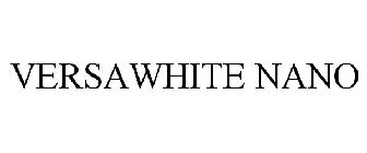 VERSAWHITE NANO