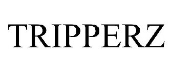 TRIPPERZ
