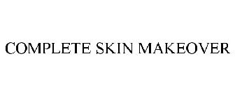 COMPLETE SKIN MAKEOVER