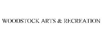 WOODSTOCK ARTS & RECREATION