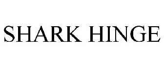 SHARK HINGE