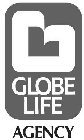 GL GLOBE LIFE AGENCY