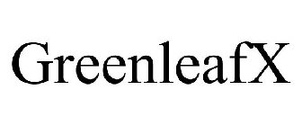 GREENLEAFX