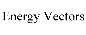 ENERGY VECTORS