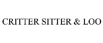 CRITTER SITTER & LOO