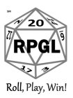 RPGL 20 14 6 3 17 12 2 ROLL, PLAY, WIN!