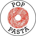 POP PASTA