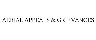 AERIAL APPEALS & GRIEVANCES