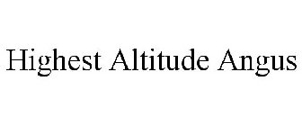 HIGHEST ALTITUDE ANGUS