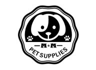 MM PET SUPPLIES